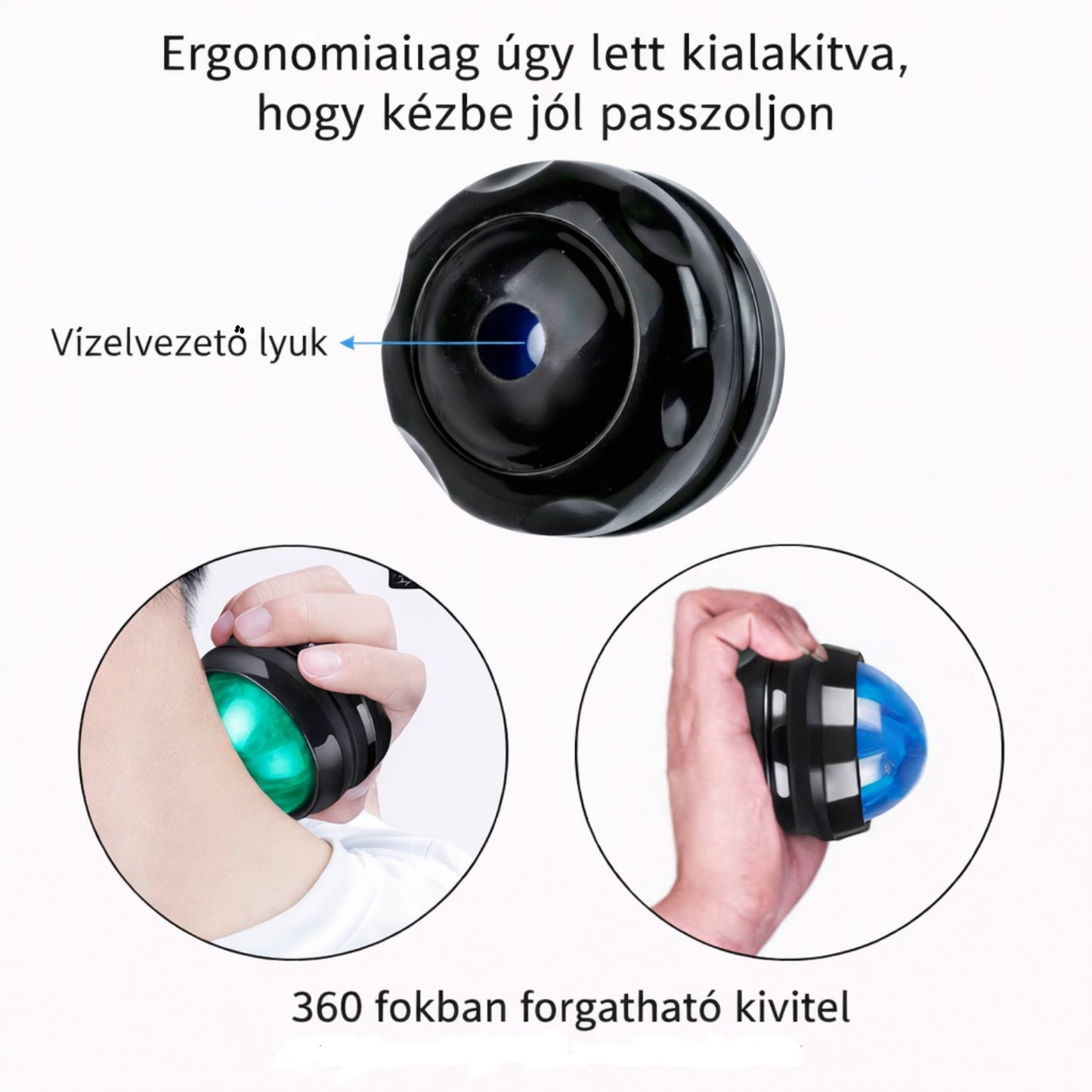 Masszázs eszköz ergonomikus kialakítással, 360 fokban forgatható kivitelben és vízelvezető nyílással a kényelmes használathoz